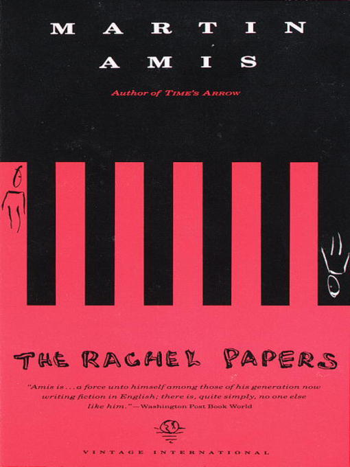 Title details for The Rachel Papers by Martin Amis - Wait list